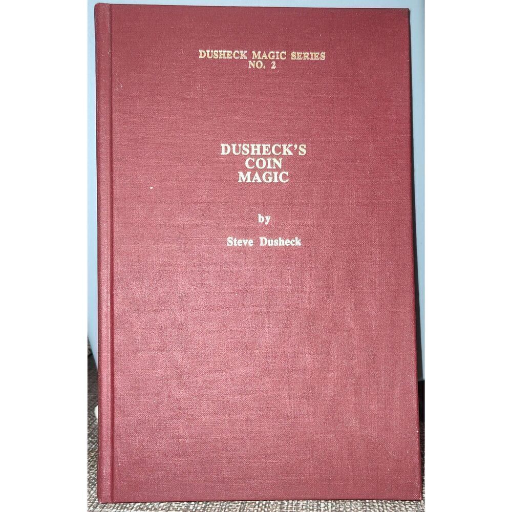 DUSHECK'S COIN MAGIC Dusheck's Magic Series No. 2 First Ed 1992